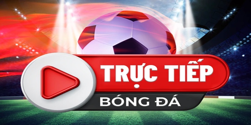 Trực tiếp bóng đá